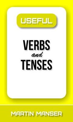 Useful Verbs and Tenses - eBook  -     By: Martin Manser

