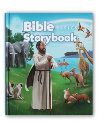 Bible Basics Storybook: Building A Faith Foundation  - 