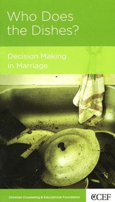 Who Does the Dishes?: Decision Making in Marriage  -     By: Winston T. Smith
