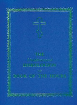 Unabbreviated Horologion or Book of the Hours - eBook  -     By: Laurence Campbell
