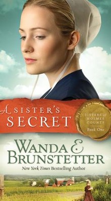 A Sister's Secret - eBook  -     By: Wanda E. Brunstetter
