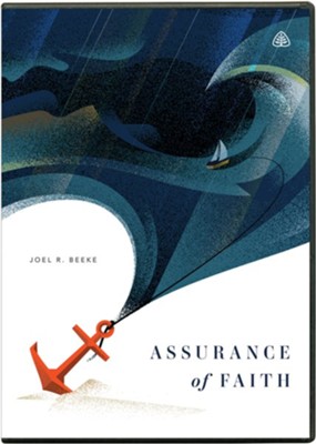Assurance of Faith DVD  -     By: Joel R. Beeke
