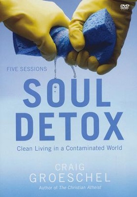 Soul Detox: A DVD Study: Clean Living in a   Contaminated World  -     By: Craig Groeschel
