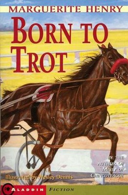 Born to Trot   -     By: Marguerite Henry
