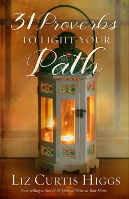 31 Proverbs to Light Your Path - eBook  -     By: Elizabeth A. Higgs
