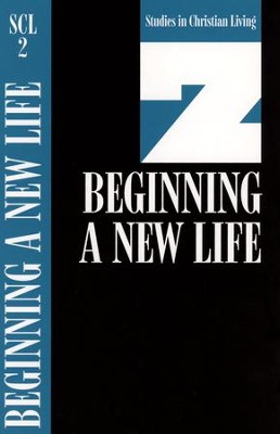 Book 2: Beginning a New Life, Studies in Christian Living Series  - 