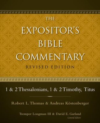 1 and 2 Thessalonians, 1 and 2 Timothy, Titus / Revised - eBook  -     By: Tremper Longman III, David E. Garland
