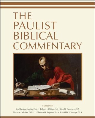 The Paulist Biblical Commentary  -     Edited By: Jose Enrique Aguilar Chiu, Richard J. Clifford SJ, Carol J. Demspey OP, Eileen M. Shuyler & 2 Others
