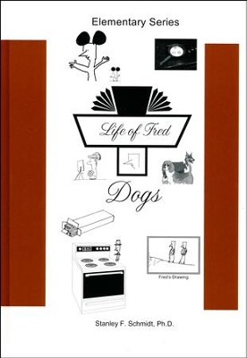 Life of Fred: Dogs  -     By: Stanley F. Schmidt Ph.D.
