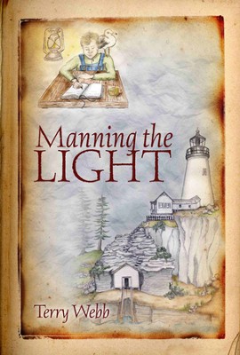 #1: Manning the Light  -     By: Terry Webb, E. Griner
