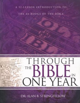 Through the Bible in One Year   -     By: Alan Stringfellow

