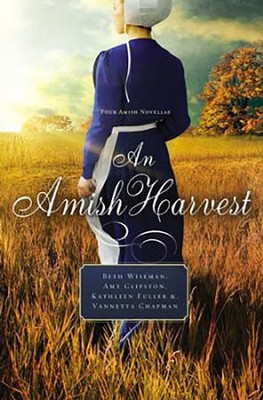 An Amish Harvest, Four Novellas  -     By: Beth Wiseman, Amy Clipston, Kathleen Fuller, Vannetta Chapman
