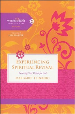 Experiencing Spiritual Revival, Women of Faith Study Guide Series ...