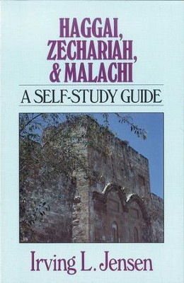 Haggai, Zechariah & Malachi- Jensen Bible Self Study Guide - eBook  -     By: Irving L. Jensen

