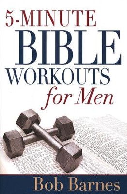 5-Minute Bible Workouts for Men  -     By: Bob Barnes

