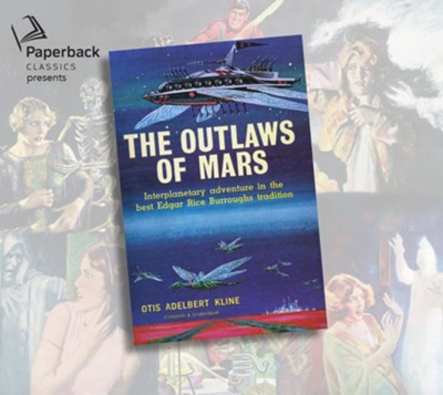 The Outlaw of Mars, Unabridged Audiobook on CD  -     By: Otis Adelbert Kline
