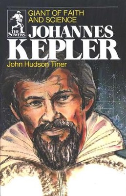 Johannes Kepler, Sower Series  -     By: John Hudson Tiner
