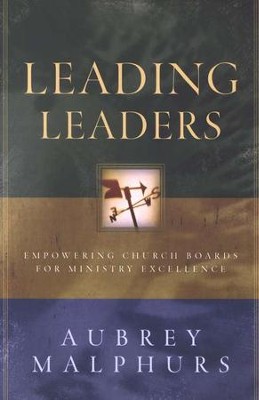 Leading Leaders  -     By: Aubrey Malphurs
