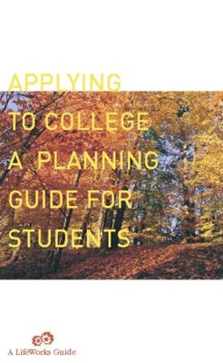 Applying To College: A Planning Guide For Students - eBook  -     By: Casey Watts
