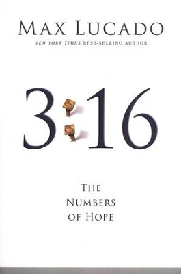 3:16--The Numbers of Hope   -     By: Max Lucado
