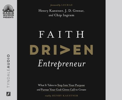 Faith Driven Entrepreneur: What it Takes to Step Into Your Purpose and Pursue Your God-Given Call to Create--Unabridged audiobook on CD  -     Narrated By: Henry Kaestner
    By: Henry Kaestner, J.D. Greear, Chip Ingram
