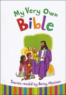 My Very Own Bible  -     By: Betty Fletcher
