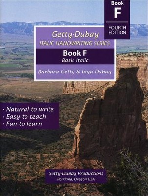 Getty-Dubay Italic Handwriting Book F (Fourth Edition)  -     By: Barbara Getty, Inga Dubay
