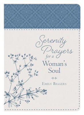 Serenity Prayers for a Woman's Soul - eBook: Emily Biggers ...