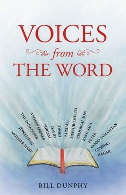 VOICES from THE WORD - eBook  -     By: Bill Dunphy

