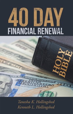 40 Day Financial Renewal - eBook  -     By: Tanesha K. Hollingshed, Kenneth L. Hollingshed
