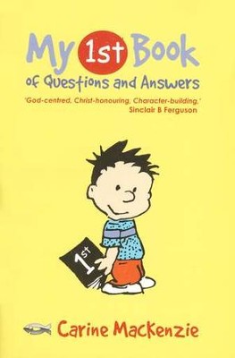 My First Book of Questions and Answers  -     By: Carine MacKenzie

