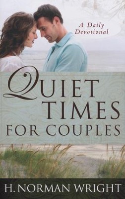 Quiet Times for Couples  -     By: H. Norman Wright
