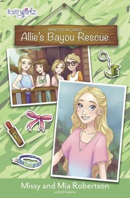 Allie's Bayou Rescue - eBook  -     By: Missy Robertson, Mia Robertson, Jill Osborne
