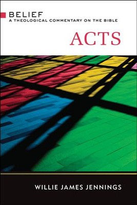 Acts: A Theological Commentary on the Bible - eBook  -     By: Willie James Jennings
