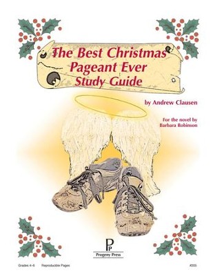 The Best Christmas Pageant Ever Progeny Press Study Guide, Grades 4-6   -     By: Andrew Clausen
