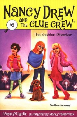 Nancy Drew and The Clue Crew: The Fashion  Disaster # 6  -     By: Carolyn Keene
