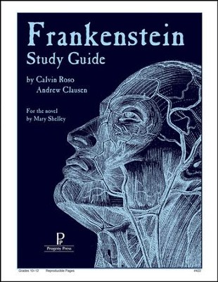 Frankenstein Progeny Press Study Guide, Grades 10-12   -     By: Calvin Roso
