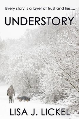 Understory - eBook  -     By: Lisa J Lickel
