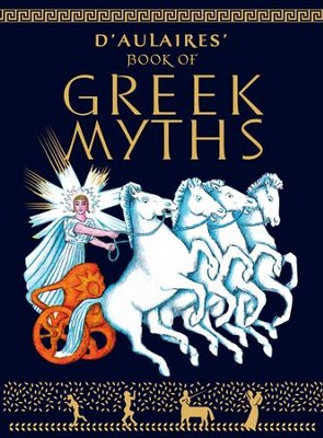 D'Aulaires Book of Greek Myths - eBook  -     By: Ingri D'Aulaire, Edgar Parin D'Aulaire
