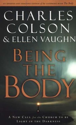 Being the Body           -     By: Charles Colson
