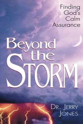Beyond the Storm - eBook  -     By: Jerry Jones
