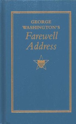 George Washington's Farewell Address   -     By: George Washington
