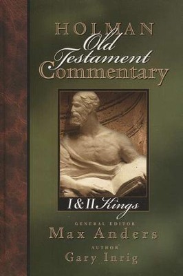 I&II Kings: Holman Old Testament Commentary [HOTC]   -     Edited By: Max Anders
    By: Gary Inrig
