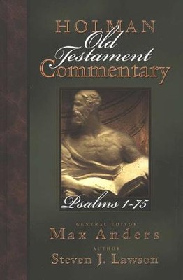 Psalms 1-75: Holman Old Testament Commentary [HOTC]   -     Edited By: Max Anders
    By: Steven J. Lawson
