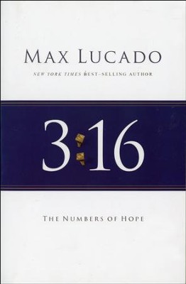 3:16 The Numbers of Hope, repackaged  -     By: Max Lucado
