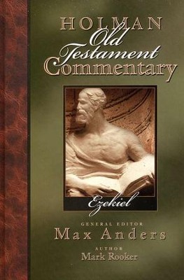 Ezekiel: Holman Old Testament Commentary [HOTC]   -     Edited By: Max Anders
    By: Mark F. Rooker
