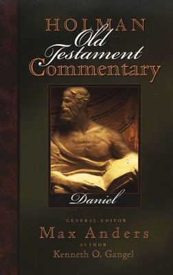 Daniel: Holman Old Testament Commentary [HOTC]   -     Edited By: Max Anders
    By: Kenneth O. Gangel

