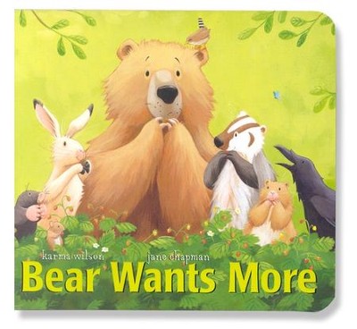 Bear Wants More, Board Book   -     By: Karma Wilson, Jane Chapman
