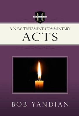 Acts: A New Testament Commentary - eBook  -     By: Bob Yandian
