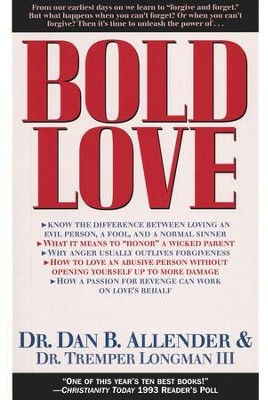 Bold Love: Dan B. Allender Ph.D.: 9780891097037 - Christianbook.com